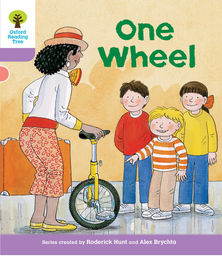 One Wheel 
Oxford Reading Tree 