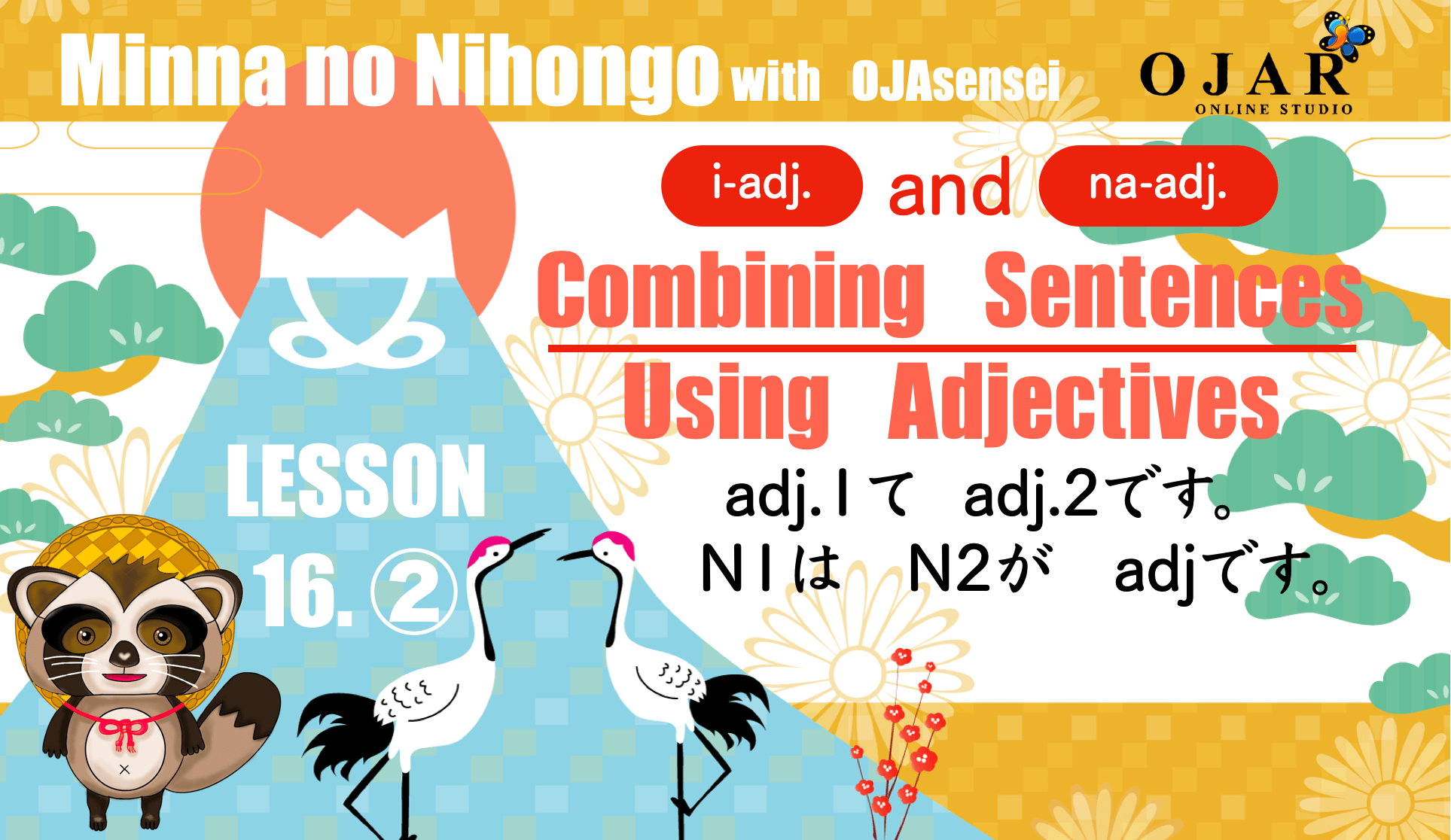 minna-no-nihongo-16-combining-sentences-using-adjectives-ojar-online-studio